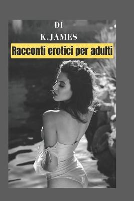 Book cover for Racconti erotici per adulti