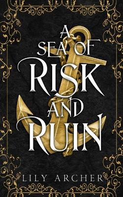 Book cover for A Sea of Risk and Ruin