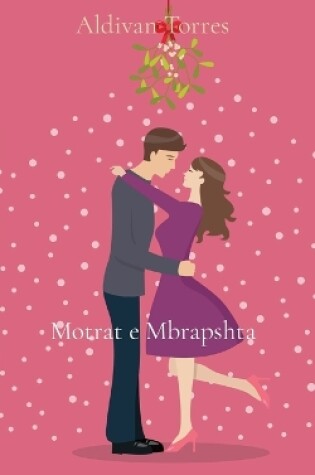 Cover of Motrat e Mbrapshta