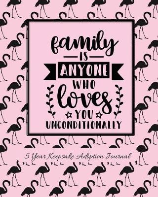 Book cover for Family Is Anyone Who Loves You Unconditionally