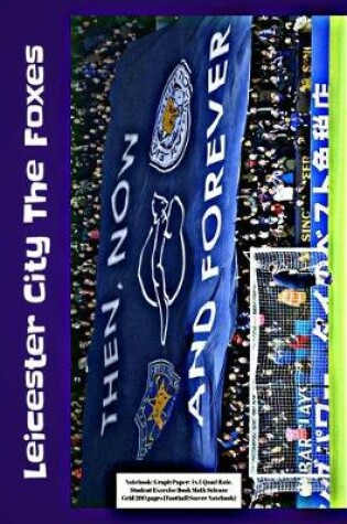 Cover of Leicester City The Foxes Notebook