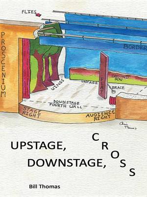 Book cover for Upstage, Downstage, Cross