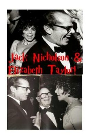 Cover of Jack Nicholson & Elizabeth Taylor!