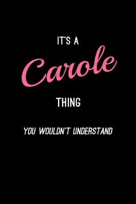 Book cover for It's A Carole Thing, You Wouldn't Understand