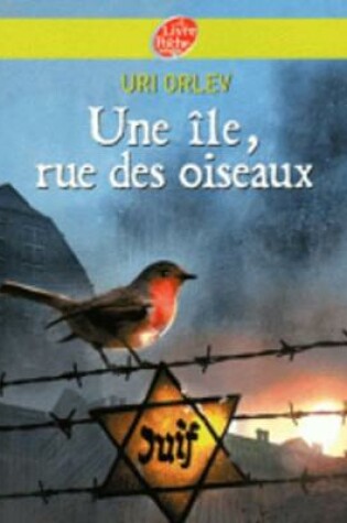 Cover of Une Ile, Rue DES Oiseaux