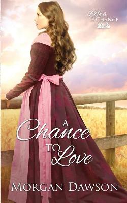 Cover of A Chance to Love