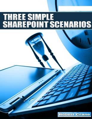 Book cover for Three Simple Sharepoint Scenarios