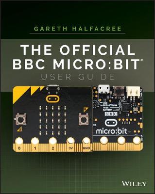 Book cover for The Official BBC micro:bit User Guide