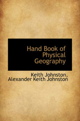 Cover of Hand Book of Physical Geography