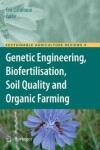 Book cover for Genetic Engineering, Biofertilisation, Soil Quality and Organic Farming