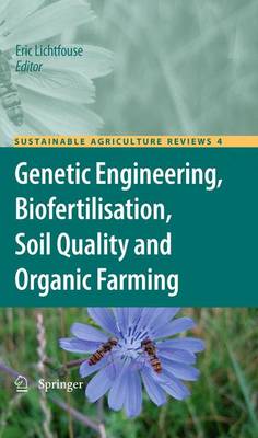 Cover of Genetic Engineering, Biofertilisation, Soil Quality and Organic Farming