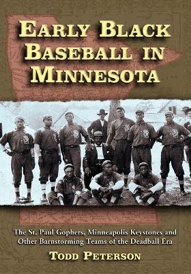 Book cover for Early Black Baseball in Minnesota