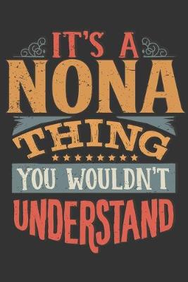 Book cover for Its A Nona Thing You Wouldnt Understand