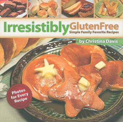 Book cover for Irresistibly Gluten Free