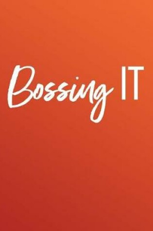 Cover of Bossing It