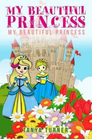 Cover of My Beautiful Princess