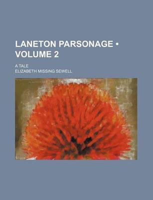 Book cover for Laneton Parsonage (Volume 2); A Tale