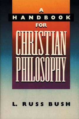 Cover of A Handbook for Christian Philosophy
