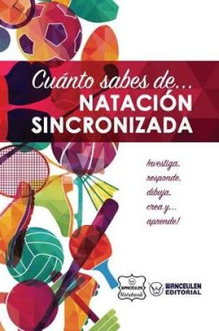 Cover of Cuanto sabes de... Natacion Sincronizada