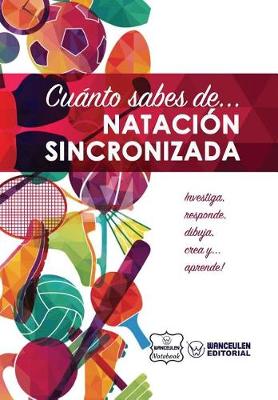 Book cover for Cuanto sabes de... Natacion Sincronizada