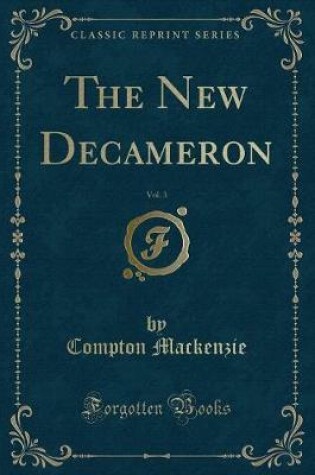 Cover of The New Decameron, Vol. 3 (Classic Reprint)