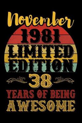 Book cover for November 1981 Limited Edition 38 Years Of Being Awesome