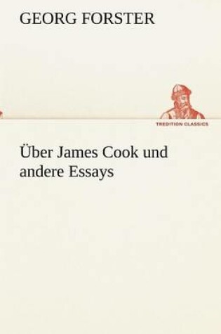 Cover of UEber James Cook und andere Essays