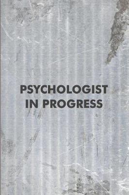 Book cover for Psychologist In Progress