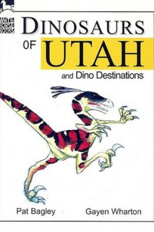 Cover of Dinosaurs of Utah