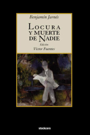 Cover of Locura Y Muerte De Nadie