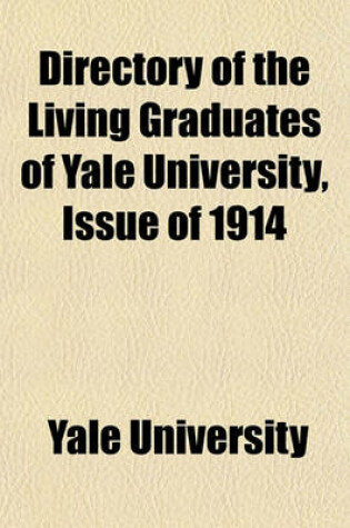 Cover of Directory of the Living Graduates of Yale University, Issue of 1914