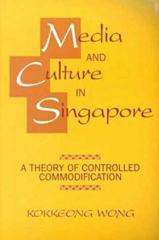 Cover of Media and Culture in Singapore