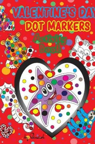 Cover of Valentine's Day Dot Markers Activity Book