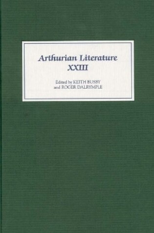 Cover of Arthurian Literature XXIII