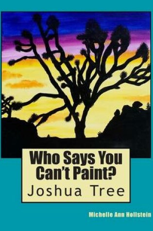 Cover of Who Says You Can't Paint?
