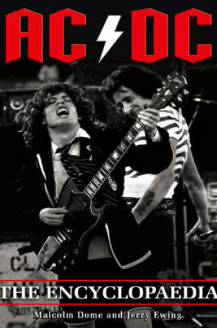 Cover of Ac/dc: The Encyclopaedia