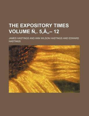 Book cover for The Expository Times Volume N . 5, a - 12