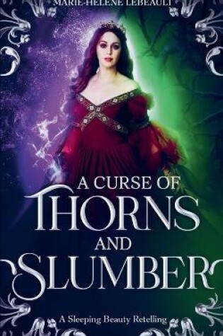 Cover of A Curse of Thorns and Slumber