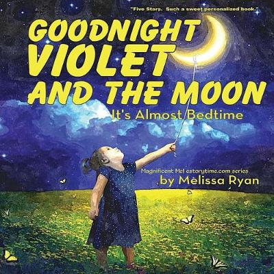 Book cover for Goodnight Violet and the Moon, It's Almost Bedtime