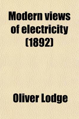 Book cover for Modern Views of Electricity