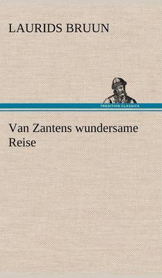 Book cover for Van Zantens Wundersame Reise