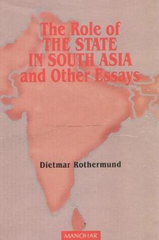 Cover of Role of the State in South Asia & Other Essays