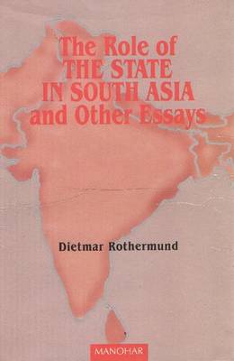 Book cover for Role of the State in South Asia & Other Essays