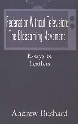 Book cover for Federation Without Television: The Blossoming Movement