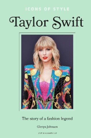 Cover of Icons of Style – Taylor Swift