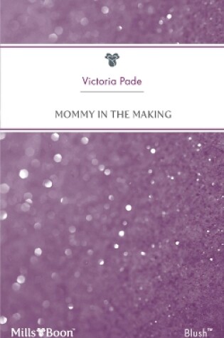 Cover of Mommy In The Making