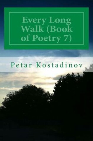 Cover of Every Long Walk (Book of Poetry 7)
