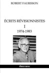 Book cover for Ecrits revisionnistes I - 1974-1983