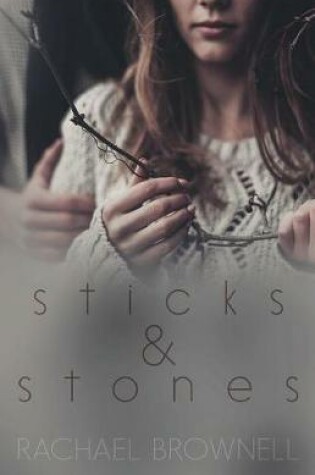 Cover of Sticks & Stones