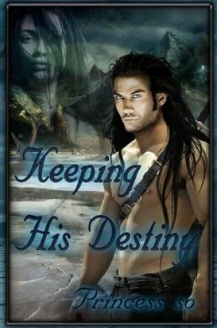 Cover of Keeping His Destiny